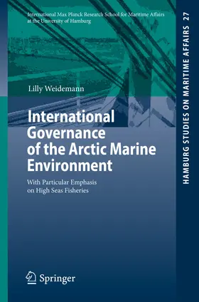 Weidemann |  International Governance of the Arctic Marine Environment | eBook | Sack Fachmedien