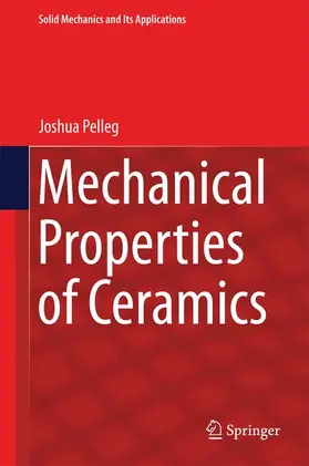 Pelleg |  Mechanical Properties of Ceramics | Buch |  Sack Fachmedien