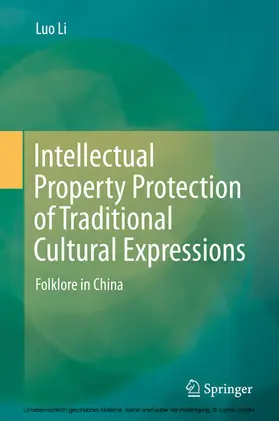 Li |  Intellectual Property Protection of Traditional Cultural Expressions | eBook | Sack Fachmedien