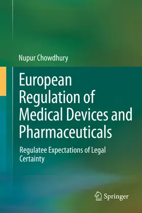 Chowdhury |  European Regulation of Medical Devices and Pharmaceuticals | eBook | Sack Fachmedien