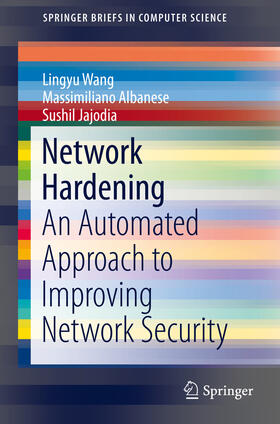 Wang / Albanese / Jajodia |  Network Hardening | eBook | Sack Fachmedien