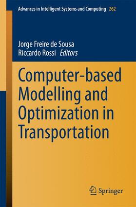 Rossi / Sousa |  Computer-based Modelling and Optimization in Transportation | Buch |  Sack Fachmedien