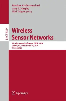 Krishnamachari / Trigoni / Murphy | Wireless Sensor Networks | Buch | 978-3-319-04650-1 | sack.de