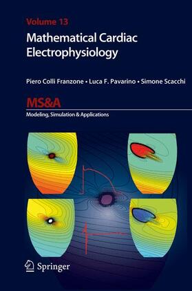 Colli Franzone / Scacchi / Pavarino |  Mathematical Cardiac Electrophysiology | Buch |  Sack Fachmedien