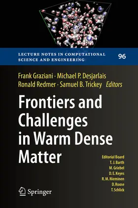 Graziani / Desjarlais / Redmer |  Frontiers and Challenges in Warm Dense Matter | eBook | Sack Fachmedien