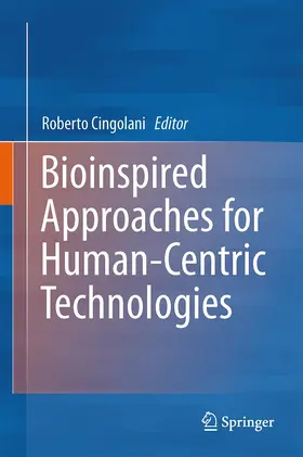 Cingolani |  Bioinspired Approaches for Human-Centric Technologies | Buch |  Sack Fachmedien