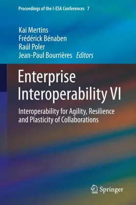 Mertins / Bourrières / Bénaben |  Enterprise Interoperability VI | Buch |  Sack Fachmedien