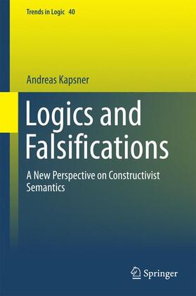 Kapsner |  Logics and Falsifications | Buch |  Sack Fachmedien