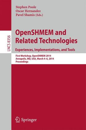 Poole / Shamis / Hernandez |  OpenSHMEM and Related Technologies. Experiences, Implementations, and Tools | Buch |  Sack Fachmedien