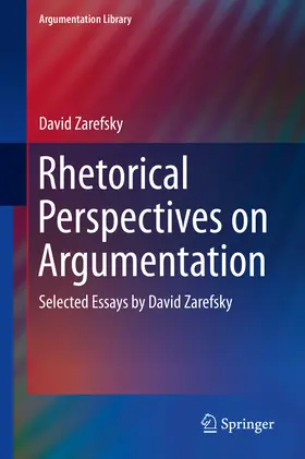 Zarefsky |  Rhetorical Perspectives on Argumentation | eBook | Sack Fachmedien