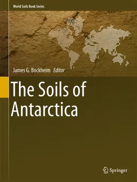 Bockheim |  The Soils of Antarctica | Buch |  Sack Fachmedien