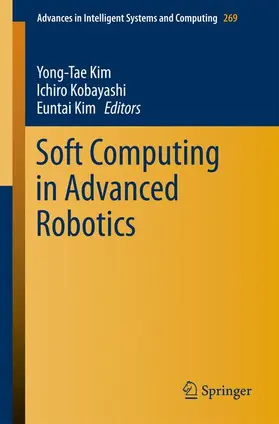 Kim / Kobayashi |  Soft Computing in Advanced Robotics | Buch |  Sack Fachmedien