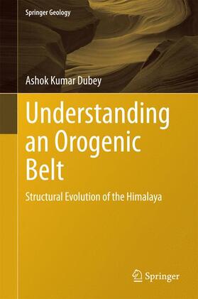 Dubey | Understanding an Orogenic Belt | Buch | 978-3-319-05587-9 | sack.de