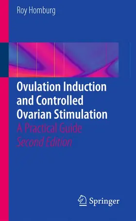 Homburg |  Ovulation Induction and Controlled Ovarian Stimulation | Buch |  Sack Fachmedien