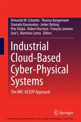 Colombo / Bangemann / Karnouskos |  Industrial Cloud-Based Cyber-Physical Systems | eBook | Sack Fachmedien