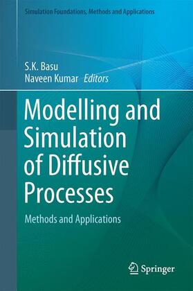 Kumar / Basu |  Modelling and Simulation of Diffusive Processes | Buch |  Sack Fachmedien