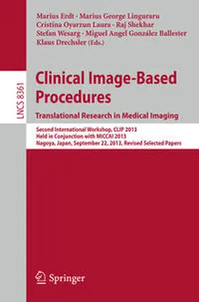 Erdt / Linguraru / Oyarzun Laura |  Clinical Image-Based Procedures. Translational Research in Medical Imaging | eBook | Sack Fachmedien