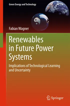 Wagner |  Renewables in Future Power Systems | eBook | Sack Fachmedien