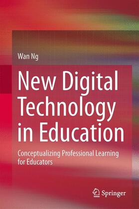 Ng |  New Digital Technology in Education | Buch |  Sack Fachmedien