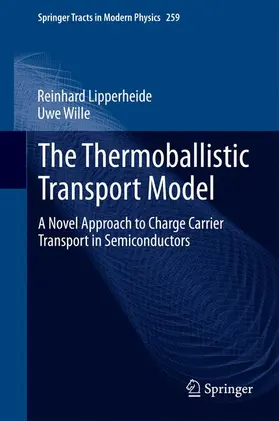 Wille / Lipperheide |  The Thermoballistic Transport Model | Buch |  Sack Fachmedien