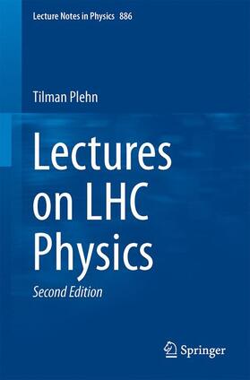 Plehn |  Lectures on LHC Physics | Buch |  Sack Fachmedien