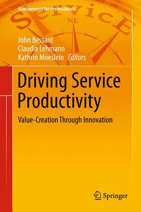 Bessant / Moeslein / Lehmann |  Driving Service Productivity | Buch |  Sack Fachmedien