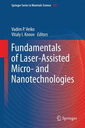Veiko / General Physics Institute RAS |  Fundamentals of Laser-Assisted Micro- and Nanotechnologies | Buch |  Sack Fachmedien
