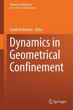 Kremer |  Dynamics in Geometrical Confinement | Buch |  Sack Fachmedien
