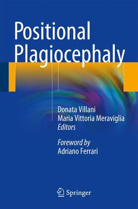 Meraviglia / Villani |  Positional Plagiocephaly | Buch |  Sack Fachmedien