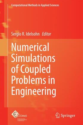 Idelsohn |  Numerical Simulations of Coupled Problems in Engineering | Buch |  Sack Fachmedien