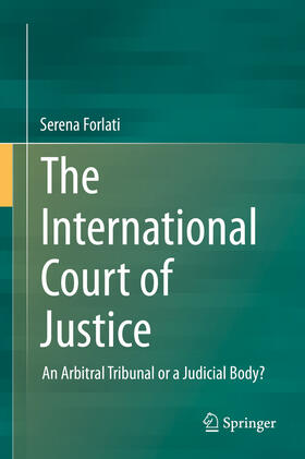 Forlati |  The International Court of Justice | eBook | Sack Fachmedien