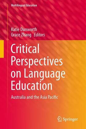 Zhang / Dunworth |  Critical Perspectives on Language Education | Buch |  Sack Fachmedien