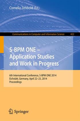 Zehbold |  S-BPM ONE - Application Studies and Work in Progress | Buch |  Sack Fachmedien
