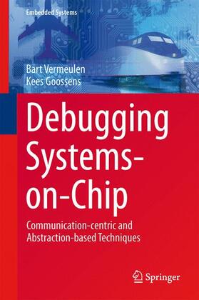 Goossens / Vermeulen |  Debugging Systems-on-Chip | Buch |  Sack Fachmedien