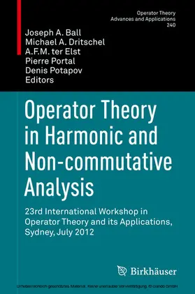 Ball / Dritschel / ter Elst |  Operator Theory in Harmonic and Non-commutative Analysis | eBook | Sack Fachmedien