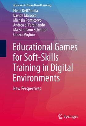 Dell'Aquila / Marocco / Ponticorvo |  Educational Games for Soft-Skills Training in Digital Environments | Buch |  Sack Fachmedien