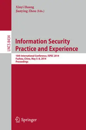 Huang / Zhou |  Information Security Practice and Experience | eBook | Sack Fachmedien