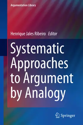 Ribeiro |  Systematic Approaches to Argument by Analogy | eBook | Sack Fachmedien