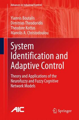 Boutalis / Christodoulou / Theodoridis |  System Identification and Adaptive Control | Buch |  Sack Fachmedien