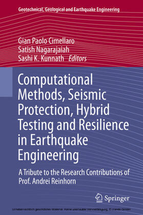 Cimellaro / Nagarajaiah / Kunnath |  Computational Methods, Seismic Protection, Hybrid Testing and Resilience in Earthquake Engineering | eBook | Sack Fachmedien
