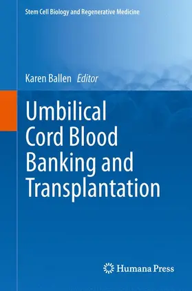 Ballen |  Umbilical Cord Blood Banking and Transplantation | Buch |  Sack Fachmedien