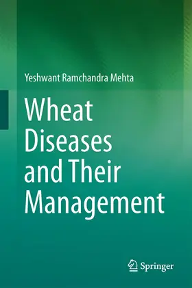 Mehta |  Wheat Diseases and Their Management | Buch |  Sack Fachmedien