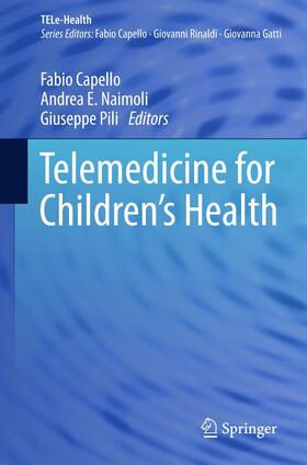 Capello / Pili / Naimoli |  Telemedicine for Children's Health | Buch |  Sack Fachmedien