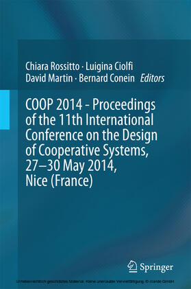 Rossitto / Ciolfi / Martin |  COOP 2014 - Proceedings of the 11th International Conference on the Design of Cooperative Systems, 27-30 May 2014, Nice (France) | eBook | Sack Fachmedien