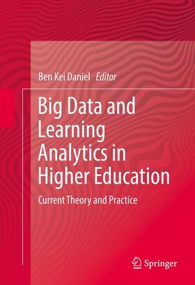 Kei Daniel |  Big Data and Learning Analytics in Higher Education | Buch |  Sack Fachmedien