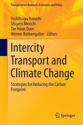 Hayashi / Morichi / Rothengatter |  Intercity Transport and Climate Change | Buch |  Sack Fachmedien