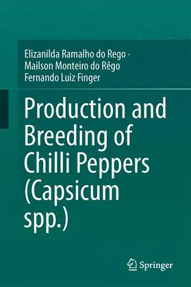 Ramalho do Rêgo / Finger / Monteiro do Rêgo |  Production and Breeding of Chilli Peppers (Capsicum spp.) | Buch |  Sack Fachmedien