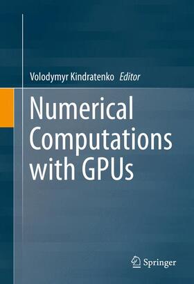 Kindratenko |  Numerical Computations with GPUs | Buch |  Sack Fachmedien
