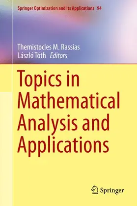 Tóth / Rassias |  Topics in Mathematical Analysis and Applications | Buch |  Sack Fachmedien