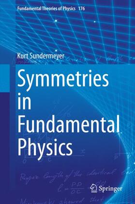 Sundermeyer |  Symmetries in Fundamental Physics | Buch |  Sack Fachmedien